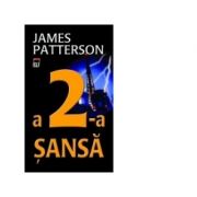 A 2-a sansa – James Patterson librariadelfin.ro