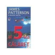 Al 5-lea calaret - james patterson