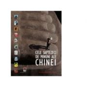 Cele saptezeci de minuni ale Chinei – Jonathan Fenby librariadelfin.ro
