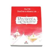 Dum Dum si pataniile lor. Povestea de Craciun - Alice Uta