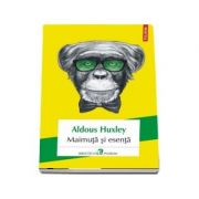 Maimuta si esenta – Aldous Huxley de la librariadelfin.ro imagine 2021