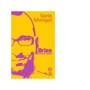 Orice (sorin ghergut)