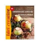 Ornamente naturale pentru craciun - idei creative