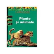 Plante si animale – Larousse Enciclopedii Dictionare si Atlase imagine 2022