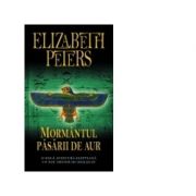 Mormantul pasarii de aur – Elizabeth Peters librariadelfin.ro