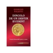 Dincolo de un destin evident