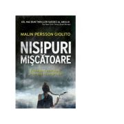 Nisipuri miscatoare – Malin Persson Giolito Beletristica. Literatura Universala. Thriller imagine 2022