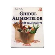 Ghidul alimentelor - julia heller