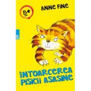 Intoarcerea pisicii asasine - Anne Fine