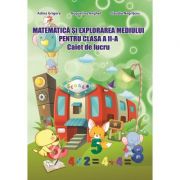 Caiet de lucru pentru clasa a 2-a. Matematica si explorarea mediului – Adina Grigore librariadelfin.ro imagine 2022