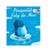 Pinguinul Fulg de Nea – Tony Mitton Carti pentru Premii Scolare. Carti ilustrate imagine 2022