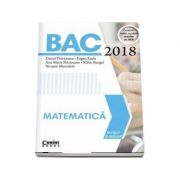 Bacalaureat Matematica 2018 - Eugen Radu, Daniel Petriceanu, Ana-Maria Petriceanu, Mihai Bunget, Nicusor Minculete - Ed. Corint imagine libraria delfin 2021