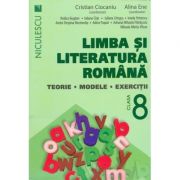 Limba si literatura romana clasa a VIII-a. Teorie, modele, exercitii librariadelfin.ro imagine 2022