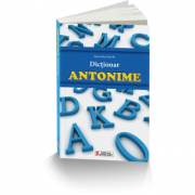 Dictionar de antonime – Alexandru Emil librariadelfin.ro