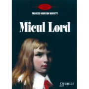 Micul lord – Frances Hodgson Burnett librariadelfin.ro