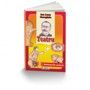 Teatru – Ion Luca Caragiale Beletristica. Literatura Romana. Piese de teatru, scenarii imagine 2022