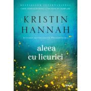 Aleea cu licurici – Kristin Hannah librariadelfin.ro imagine 2022