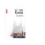 Castelul – Franz Kafka de la librariadelfin.ro imagine 2021