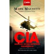 CIA. Razboiul secret impotriva terorismului – Mark Mazzetti librariadelfin.ro