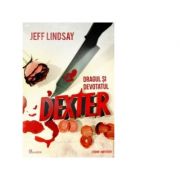 Dragul si devotatul Dexter – Jeff Lindsay librariadelfin.ro