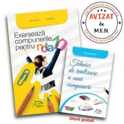 Exerseaza compunerile pentru nota 10! + Tehnici de realizare a unei compuneri