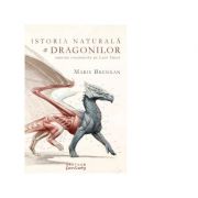 Istoria naturala a dragonilor – Marie Brennan librariadelfin.ro