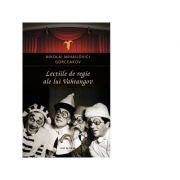 Lectiile de regie ale lui Vahtangov – NIKOLAI MIHAILOVICI GORCEAKOV Beletristica. Literatura Universala. Piese de teatru, scenarii imagine 2022