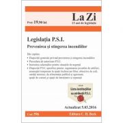 Legislatia P. S. I. Prevenirea si stingerea incendiilor. Cod 596. Editie actualizata (5. 03. 2016) Carti drept. Carti dreptul muncii imagine 2022