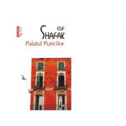 Palatul Puricilor - Elif Shafak