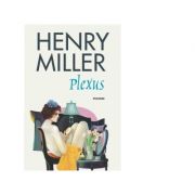 Plexus, editia 2018 – Henry Miller librariadelfin.ro imagine 2022