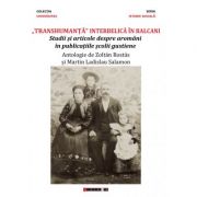 Transhumanta interbelica in Balcani – Zoltan ROSTAS librariadelfin.ro