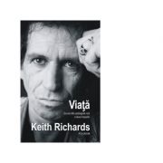 Viata – James Fox, Keith Richards librariadelfin.ro