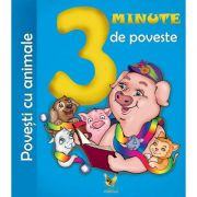 3 minute de poveste. Povesti cu animale - G. Joo Katalin