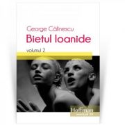 Bietul ioanide, vol. 2 - george calinescu