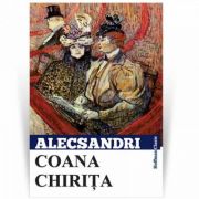 Coana Chirita - Vasile Alecsandri