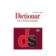 Dictionar de neologisme﻿ – Florin Marcu Enciclopedii Dictionare si Atlase. Dictionare imagine 2022