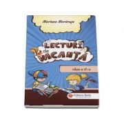 Lecturi de vacanta. clasa a ii-a - mariana morarasu