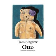 Otto. Autobiografia unui ursulet de plus (Tomi Ungerer)