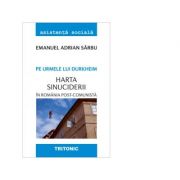 Pe urmele lui Durkheim. Harta sinuciderii in Romania post-comunista - Emanuel Adrian Sarbu