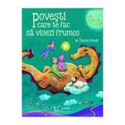Povesti care te fac sa visezi frumos (format mic) - isabel abedi