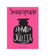 Romeo si Julieta. O editie Litera – William Shakespeare librariadelfin.ro