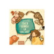Toata lumea la culcare! - susan niessen, joelle tourlonias