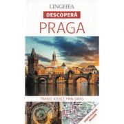 Descopera Praga – trasee ideale prin oras librariadelfin.ro