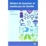 Ghidul de buzunar al medicului de familie. Editia 2 – Joseph S. Esherick librariadelfin.ro
