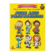Jobs and professions. english for kids - silvia ursache, iulian gramatki