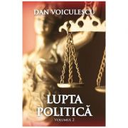 Lupta politica (vol. 2) – Dan Voiculescu librariadelfin.ro imagine 2022