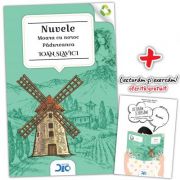 Nuvele, Moara cu Noroc si Padureanca - Ioan Slavici (contine Lecturam si exersam)