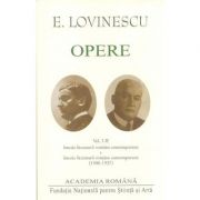 Opere (Vol. I+II) Opere. Istoria literaturii române contemporane – Eugen Lovinescu Beletristica.