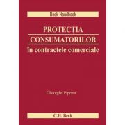 Protectia consumatorilor in contractele comerciale – Gheorghe Piperea librariadelfin.ro poza 2022