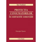 Protectia consumatorilor in contractele comerciale – Gheorghe Piperea carte